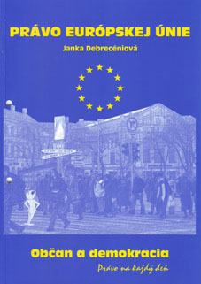 Obálka publikácie Občan a demokracia - právo na každý deň EU
