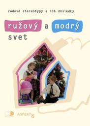 Obálka publikácie Ružový a modrý svet